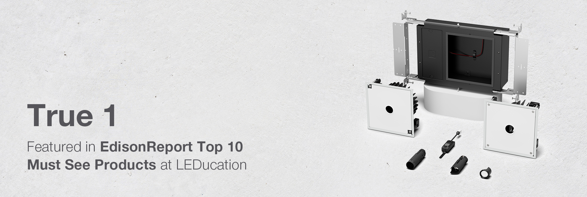 DMF Lighting True 1 recessed downlight shown in exploded view with housing, module, and accessories